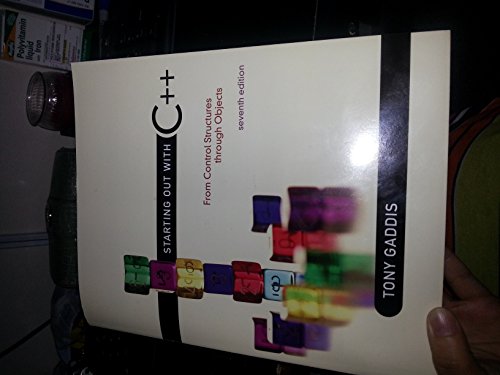 Stock image for Starting Out With C++: From Control Structures Through Objects for sale by Used Book Company