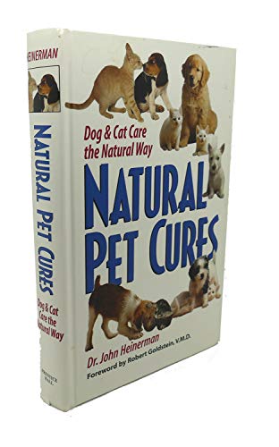 Stock image for Natural Pet Cures: Dog & Cat Care the Natural Way for sale by SecondSale