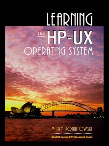 Learning the Hp-Ux Operating System (9780132585347) by Poniatowski, Marty