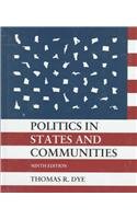 Beispielbild fr Politics in States and Communities zum Verkauf von ThriftBooks-Atlanta