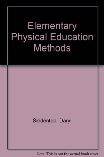 Stock image for Elementary Physical Education Methods for sale by Better World Books Ltd