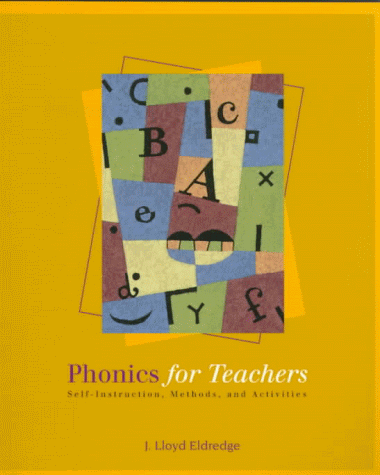 Stock image for Phonics for Teachers: Self-Instruction Methods and Activities for sale by Books From California