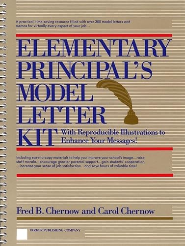 Stock image for Elementary Principal's Model Letter Kit: With Reproducible Illustrations to Enhance Your Messages for sale by PlumCircle