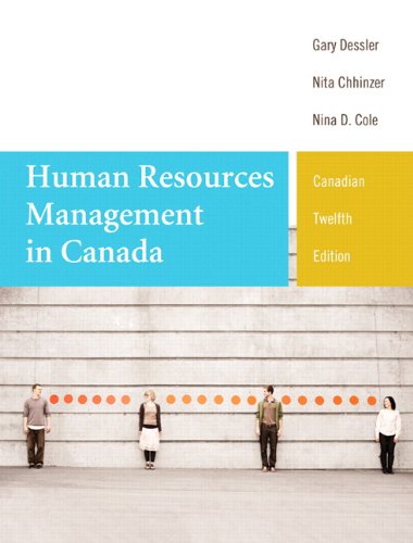 Beispielbild fr Human Resources Management in Canada, Twelfth Canadian Edition (12th Edition) zum Verkauf von SecondSale
