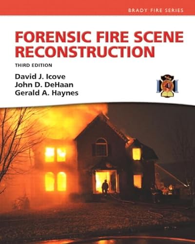 9780132605779: FORENSIC FIRE SCENE RECONSTRUCTION (Fire Investigation I & II)