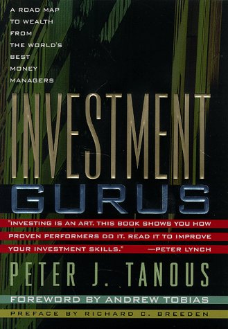 Beispielbild fr Investment Gurus: A Road Map to Wealth from the World's Best Money Managers zum Verkauf von Gulf Coast Books