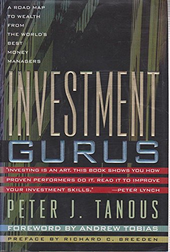 9780132607209: Investment Gurus: A Road Map to Wealth from the World's Best Money Managers