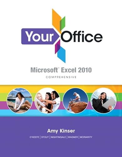 Beispielbild fr Your Office: Microsoft Excel 2010 Comprehensive [With CDROM] zum Verkauf von ThriftBooks-Atlanta
