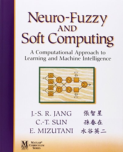 Imagen de archivo de Neuro-Fuzzy and Soft Computing: A Computational Approach to Learning and Machine Intelligence a la venta por Your Online Bookstore