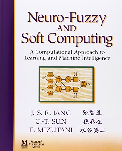 9780132610667: Neuro-Fuzzy and Soft Computing: A Computational Approach to Learning and Machine Intelligence: United States Edition