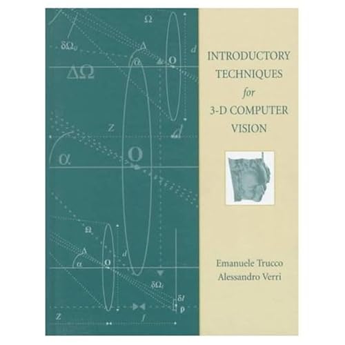 Imagen de archivo de Introductory Techniques for 3-D Computer Vision a la venta por BookHolders