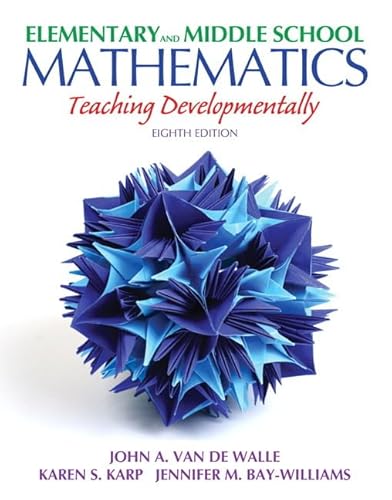 Beispielbild fr Elementary and Middle School Mathematics: Teaching Developmentally (8th Edition) (Teaching Student-Centered Mathematics Series) zum Verkauf von BooksRun