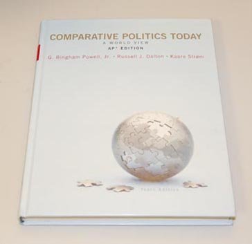 Comparative Politics Today: A World View (10th Edition) (MyPoliSciKit Series) (AP Edition) (9780132612487) by G. Bingham Powell Jr.; Russell J. Dalton; Kaare StrÃ¸m