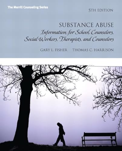 Beispielbild fr Substance Abuse: Information for School Counselors, Social Workers, Therapists and Counselors (5th Edition) zum Verkauf von BombBooks