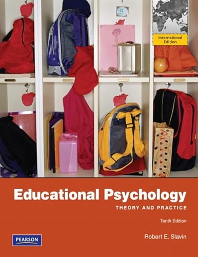 Stock image for Educational Psychology : Theory and Practice: International Edition for sale by Better World Books