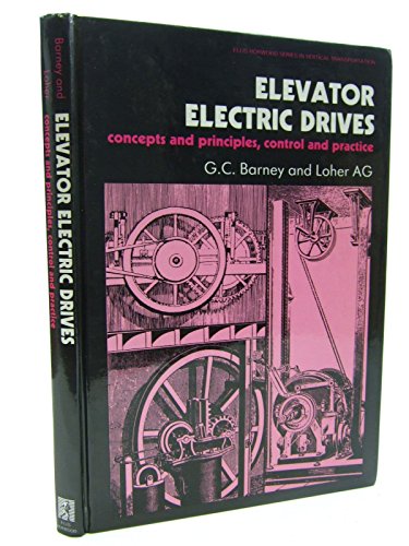 9780132614627: Elevator Electric Drives: Concepts and Principles, Control and Practice