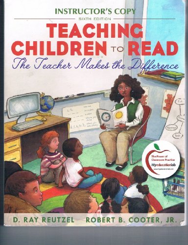 Stock image for Teaching Children to Read: The Teacher Makes the Difference (6th Ed. Instructor's Copy) for sale by Better World Books