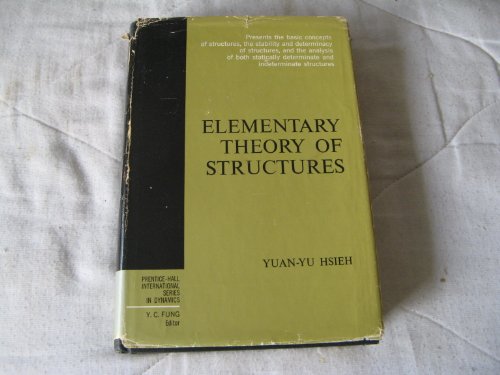 9780132615525: Elementary Theory of Structures (International Series in Dynamics)