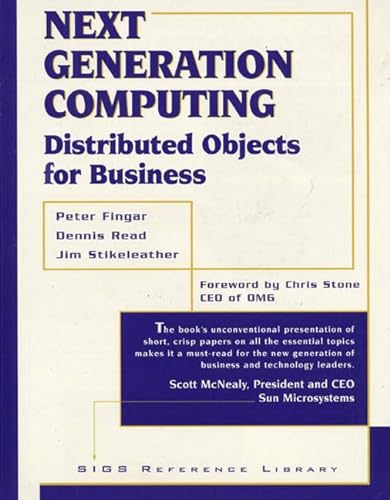 Next Generation Computing: Distributed Objects for Business (SIGS Reference Library, Series Numbe...