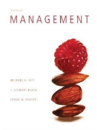 Management (9780132622653) by Hitt, Michael A.; Black, J. Stewart; Porter, Lyman W.
