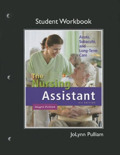 Stock image for Workbook (Student Activity Guide) for Nursing Assistant, The: Acute, Subacute, and Long-Term Care - 9780132623353 - NEW for sale by Naymis Academic - EXPEDITED SHIPPING AVAILABLE