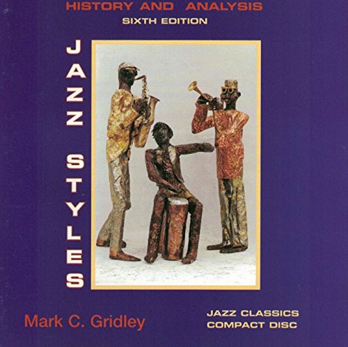 Imagen de archivo de Jazz Classics Compact Disc for Jazz Styles: History and Analysis a la venta por Bookmans