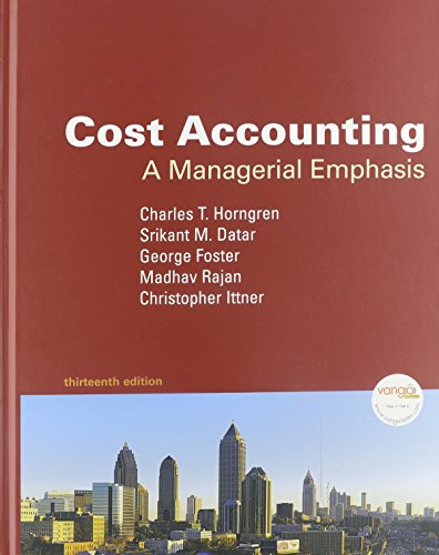 Beispielbild fr Cost Accounting: A Managerial Emphasis zum Verkauf von Irish Booksellers