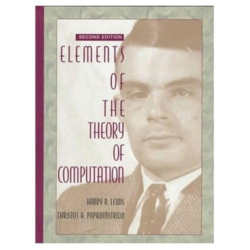 Elements of the Theory of Computation (9780132624787) by Lewis, Harry; Papadimitriou, Christos