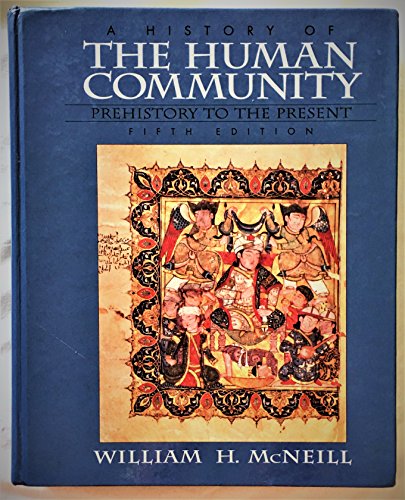 Stock image for History of the Human Community, A, Combined for sale by ThriftBooks-Atlanta