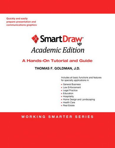 Imagen de archivo de SmartDraw VP: A Hands-on Tutorial and Guide (2nd Edition) (Working Smarter) a la venta por HPB-Red