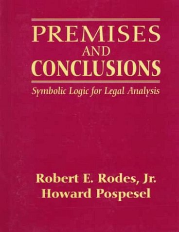 9780132626354: Premises and Conclusions: Symbolic Logic for Legal Analysis