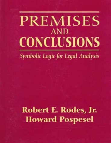 Stock image for Premises and Conclusions: Symbolic Logic for Legal Analysis for sale by ZBK Books