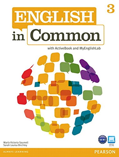 9780132628730: English in Common 3 with ActiveBook and MyLab English