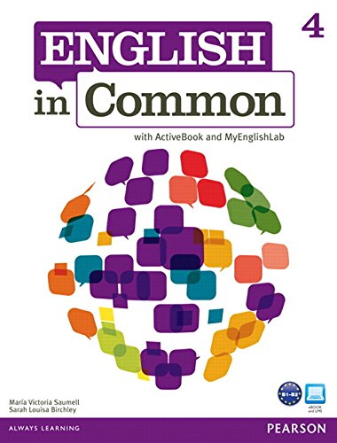 9780132628877: English in Common 4 with ActiveBook and MyLab English