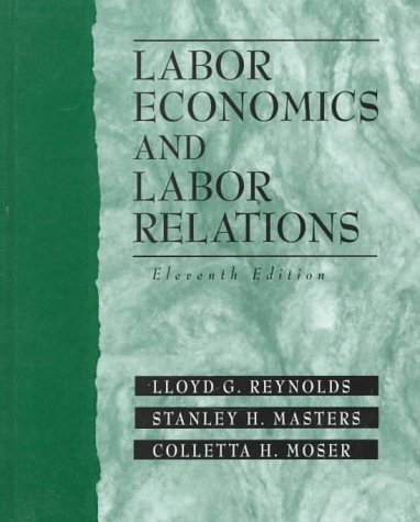 Beispielbild fr Labor Economics and Labor Relations zum Verkauf von ThriftBooks-Dallas