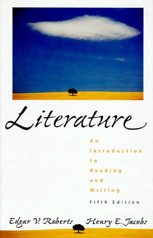 Imagen de archivo de Literature: An Introduction to Reading and Writing a la venta por SecondSale