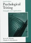 Stock image for Psychological Testing : Principles and Applications for sale by Better World Books