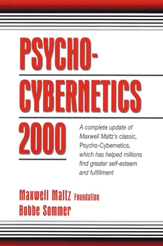 Beispielbild fr Psycho-Cybernetics 2000 : A Complete Update of Maxwell Maltz's Classic, Psycho-Cybernetics, Which Has Helped Millions Find Greater Self-Esteem and Fulfillment zum Verkauf von Better World Books