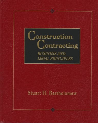 9780132644419: Construction Contracting: Business and Legal Principles
