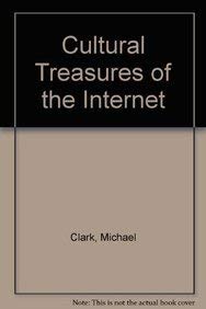 Imagen de archivo de Cultural Treasures of the Internet a la venta por Anderson Book