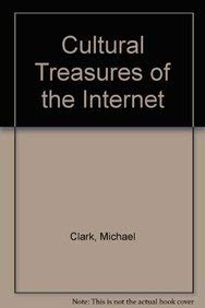 Stock image for Cultural Treasures of the Internet for sale by Anderson Book