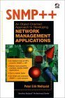Stock image for SNMP++: An Object-Oriented Approach to Developing Network Management Applications (Bk/CD-ROM) [With CDROM] for sale by ThriftBooks-Atlanta