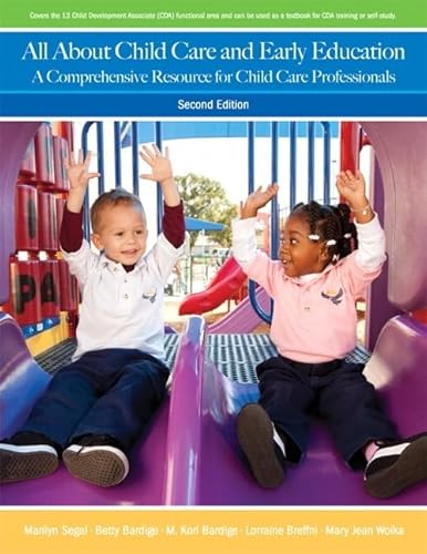 Imagen de archivo de All About Child Care and Early Education: A Comprehensive Resource for Child Care Professionals a la venta por SecondSale