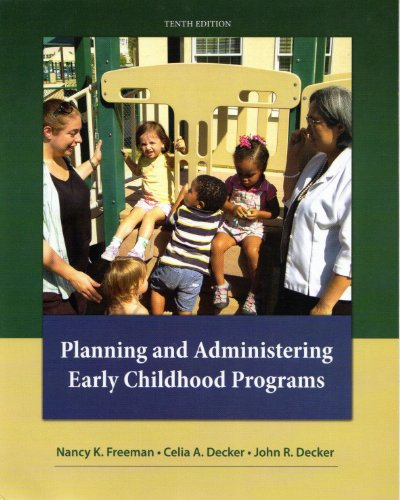 9780132656924: Planning and Administering Early Childhood Programs