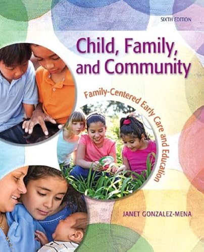 9780132657143: Child, Family, and Community: Family-Centered Early Care and Education