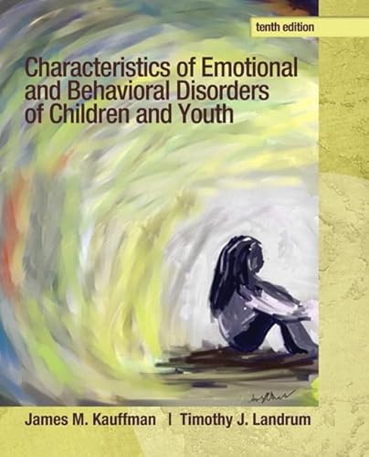 Stock image for Characteristics of Emotional and Behavioral Disorders of Children and Youth (10th Edition) for sale by Zoom Books Company