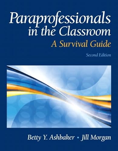Stock image for Paraprofessionals in the Classroom: A Survival Guide for sale by HPB-Red