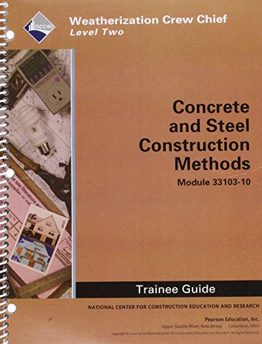 9780132662840: WEA 33103-10 Construction Materials and Methods: Steel and Concrete TG