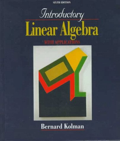 9780132663137: Introductory Linear Algebra with Applications