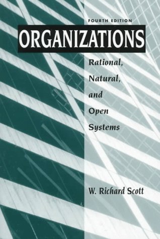 9780132663540: Organizations: Rational, Natural, and Open Systems: United States Edition